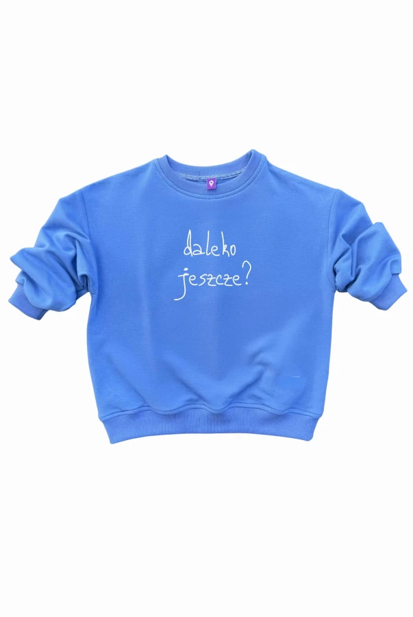 Minimalistyczna bluza dziecięca z napisem DALEKO JESZCZE oversize bawełna oeko tex lawendowa