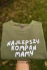 Dziecięca bluza z napisem NAJLEPSZY KOMPAN MAMY dla małego podróżnika w kolorze szarym bawełna oversize