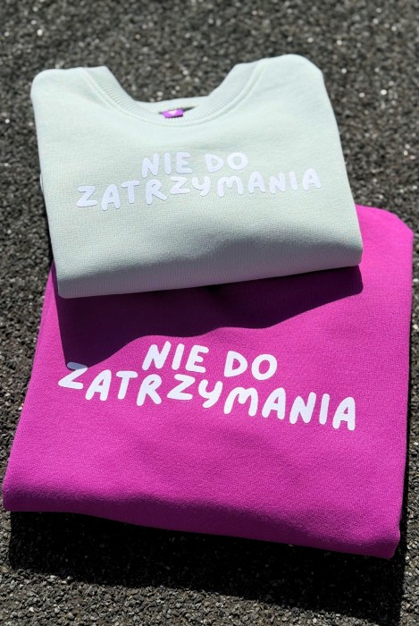 Bluza dla dziecka magenta i miętowa bez kaptura z napisem NIE DO ZATRZYMANIA